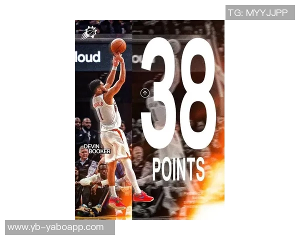 布克拼尽全力砍下38分5助攻但球队仍难逃失利命运